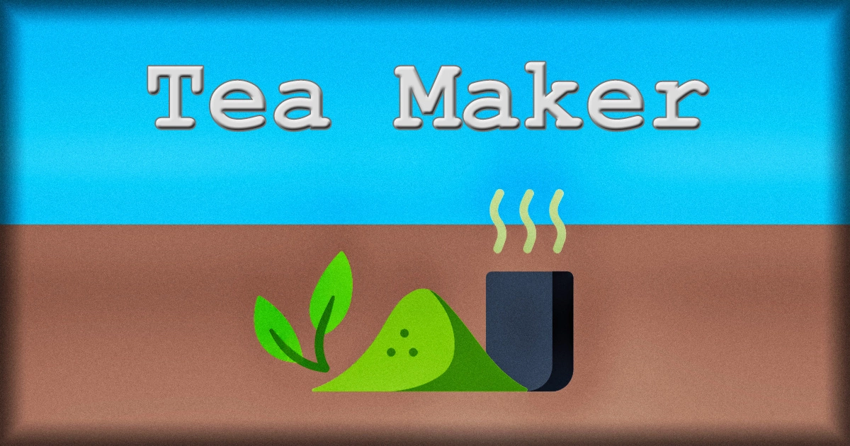 Tea Maker